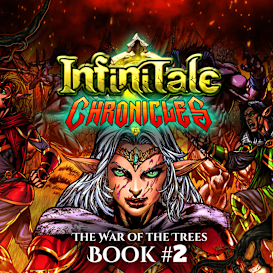 Infinitale: Chronicles - The War of the Trees #2