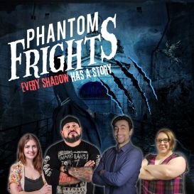 PHANTOM FRIGHTS Film - A Paranormal Hunt
