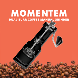 MOMENTEM: Dual-burr Coffee Grinder for Coffeeholic