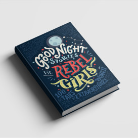 Good Night Stories for Rebel Girls