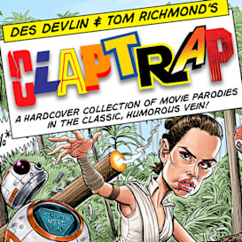CLAPTRAP: Movie spoofs in a classic humorous vein!
