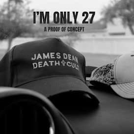 I’m Only 27