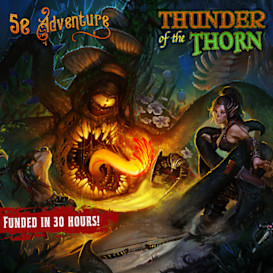 Thunder of the Thorn - D&D 5th Edition Adventure