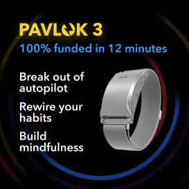 PAVLOK 3: A mindfulness coach on your wrist