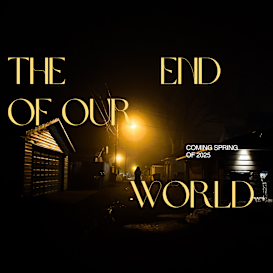 The End of Our World