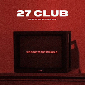 27 Club - A Short Film