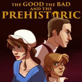 The Good, The Bad and The Prehistoric