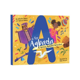 A is for Agbada: An African Alphabet Adventure