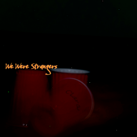 We Were Strangers Fundraising