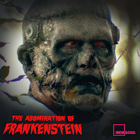 The Abomination of Frankenstein Finishing Funds
