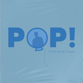 Pop! - NYU Thesis Film