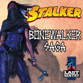 The Stalker: Bonewalker Saga Part One