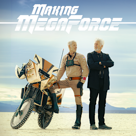 Making Megaforce