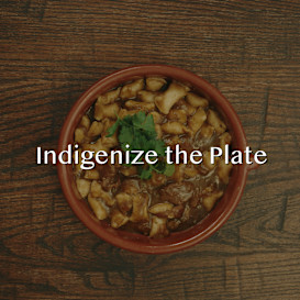 Indigenize the Plate - Documentary Film