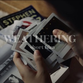 WEATHERING - A Short Film