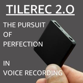 TileRec 2.0: World's Slimmest Recorder, Enhanced!