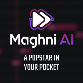 Maghni AI: A Popstar in Your Pocket
