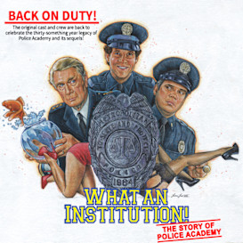 What an Institution! The Story of Police Academy
