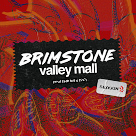 Brimstone Valley Mall Season Two