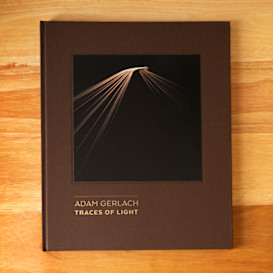 TRACES OF LIGHT: Adam Gerlach Photography Book