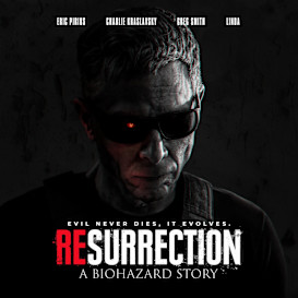 RESURRECTION: A Biohazard Story