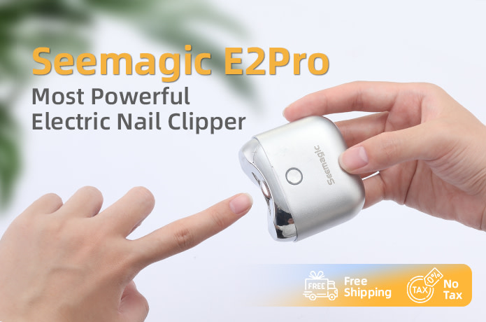 Seemagic E2Pro:Most Powerful Electric Nail Clipper