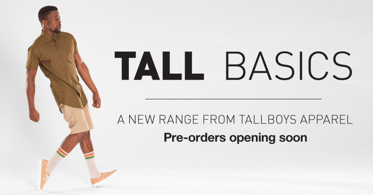 Tallboys Apparel - Tall Basics | Indiegogo