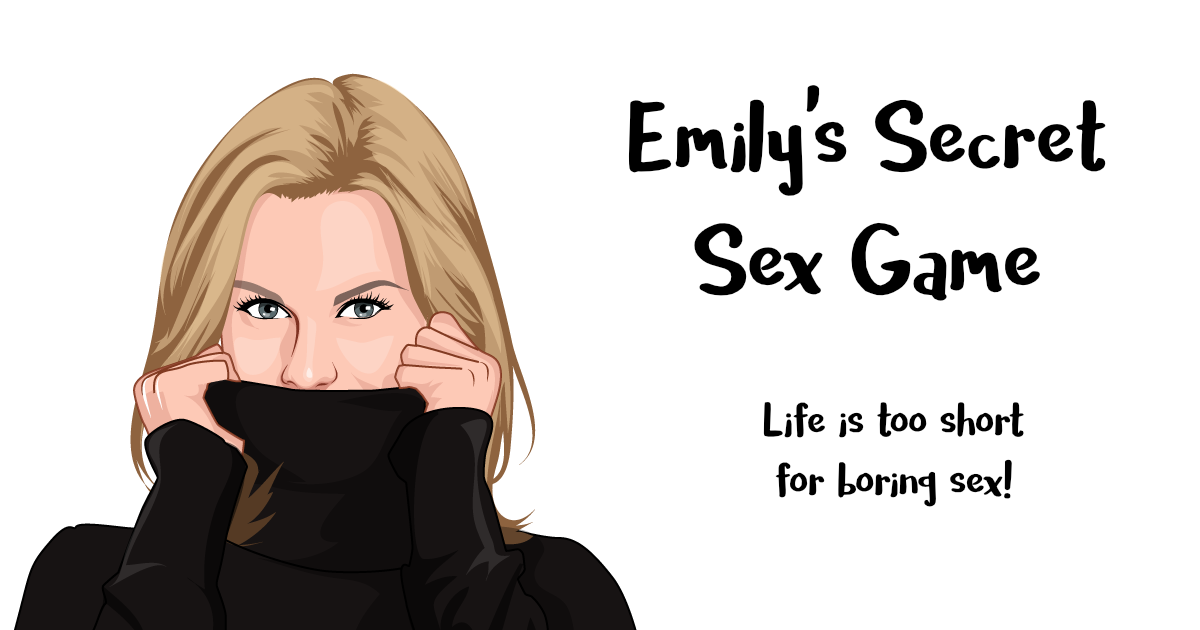 1200px x 630px - Emily's Secret Sex Game | Indiegogo