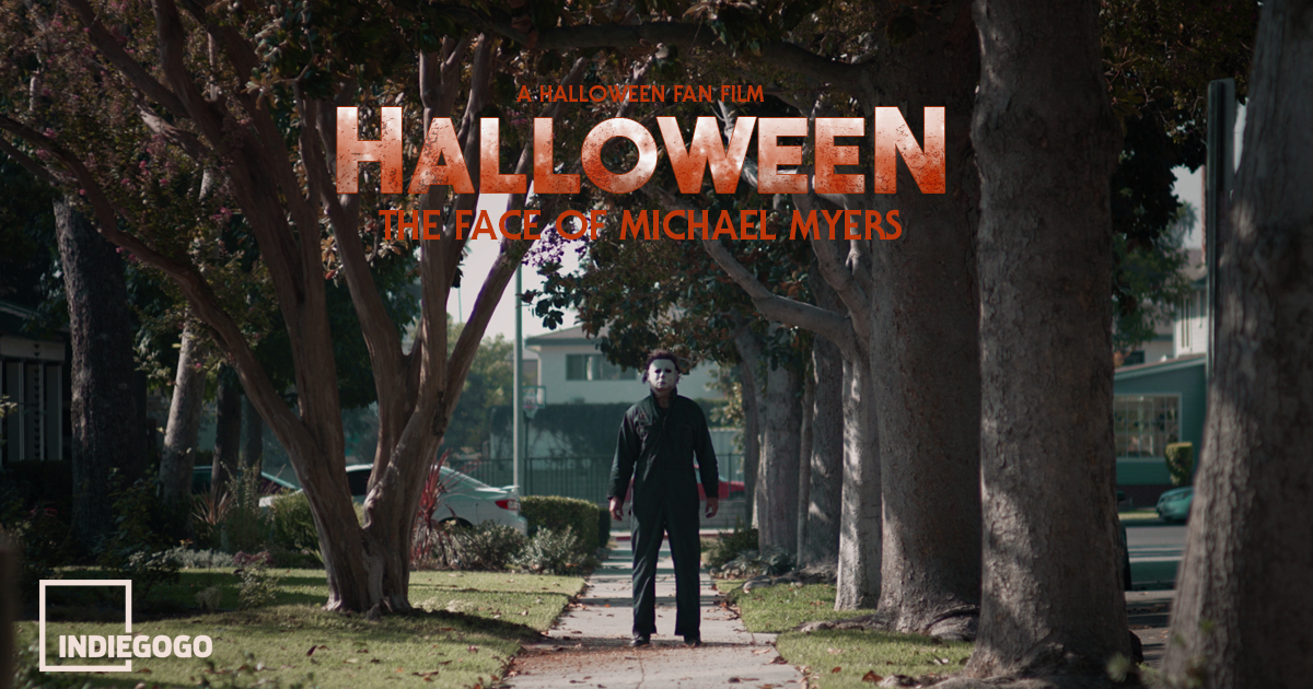 Halloween The Face Of Michael Myers Indiegogo