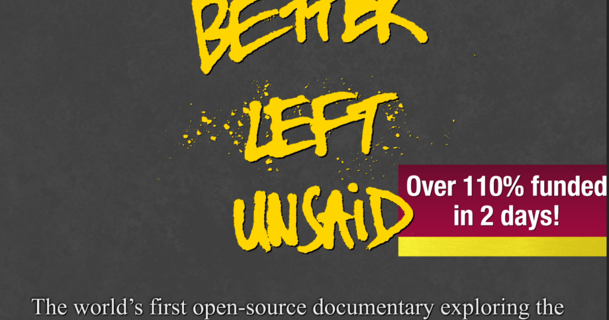 Better Left Unsaid Indiegogo - 