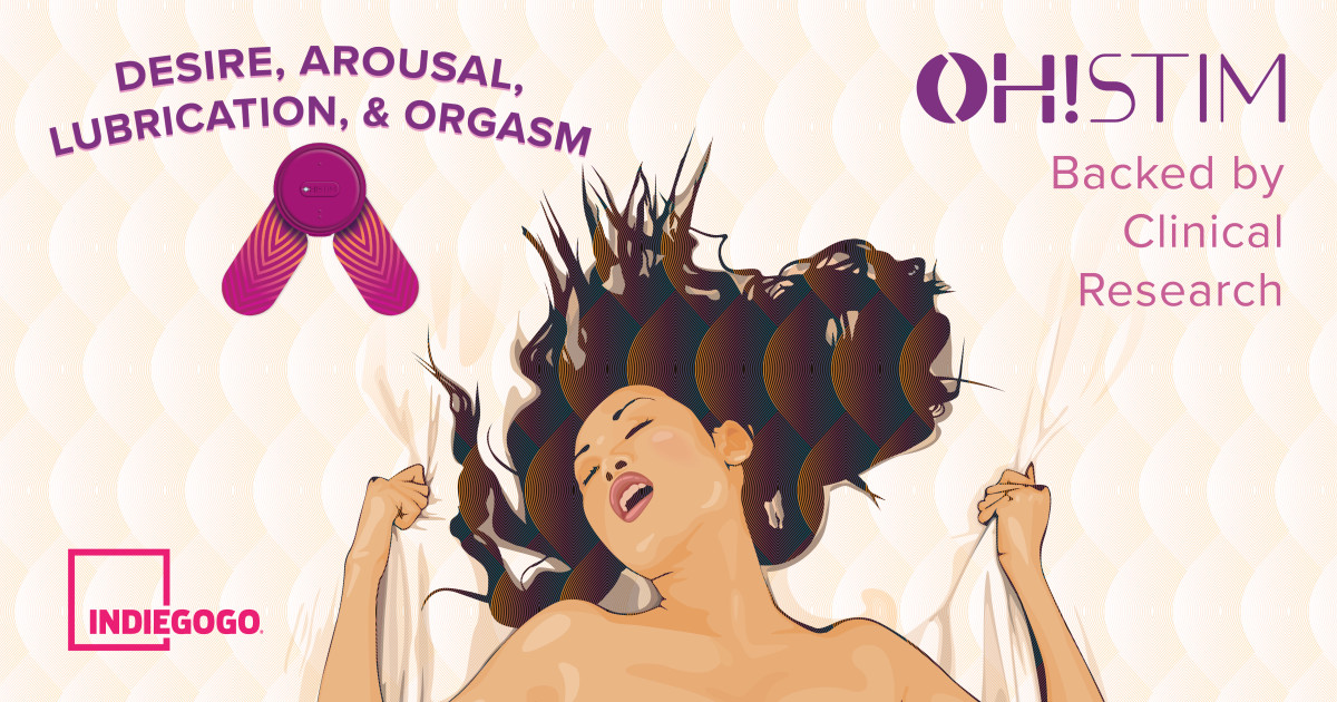 Oh Stim Desire Arousal Lubrication Orgasm Indiegogo