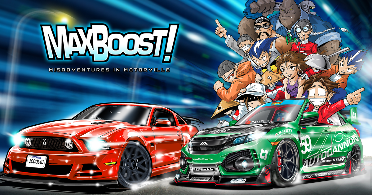 Max Boost The Original Import Tuner Racing Comic Indiegogo