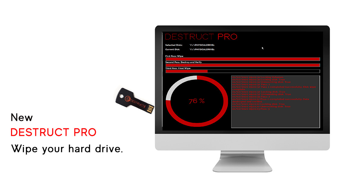 Destruct PRO: Wipe your hard drive. Military grade