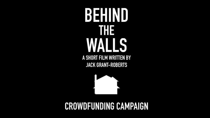 Behind The Walls' Short Film | Indiegogo