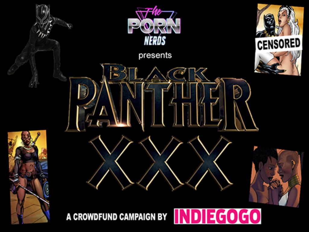 Black Oanther Sex Oarady - BLACK PANTHER XXX: An Adult Superhero Parody | Indiegogo