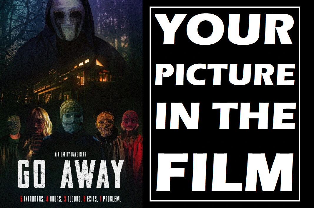 GO AWAY - HORROR FILM