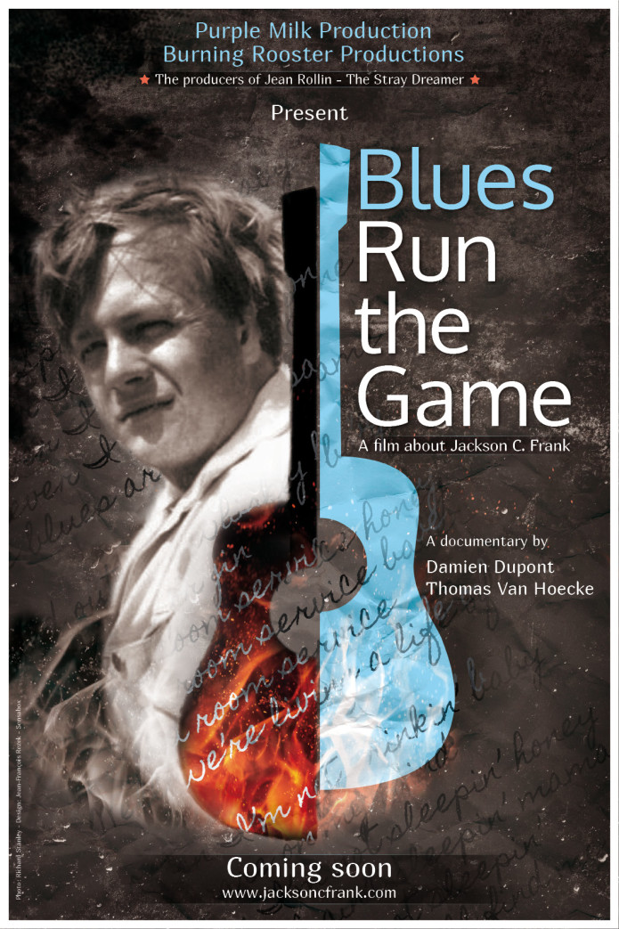 Jackson C Frank Blues Run The Game Indiegogo