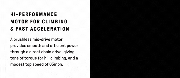 Person riding an electric motorcycle in the desert. Text reads HI-PERFORMANCE MOTOR FOR CLIMBING & FAST ACCELERATION. A brushless mid-drive motor provides smooth and efficient power through a direct chain drive, giving tons of torque for hill climbing, and a modest top speed of 65mph.
