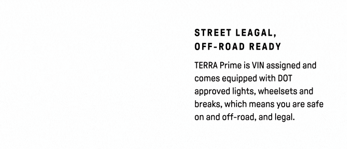 Text on a white background reads: STREET LEGAL, OFF-ROAD READY. The Terra Prime electric motorcycle has a VIN and features DOT-approved head, tail, and indicator lights for safety both on and off-road.