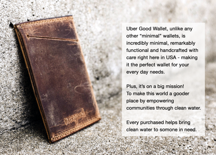 UBER GOOD WALLET: Goodest Wallet Ever!  Indiegogo