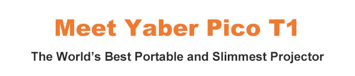 Yaber Pico T1: Best Slimmest & Portable Projector