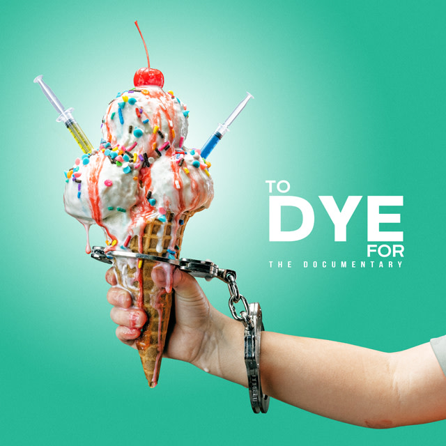 To Dye For The Documentary | Indiegogo