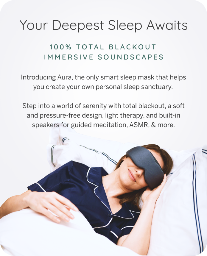 Aura Smart Sleep Mask: Total Blackout & Deep Sleep