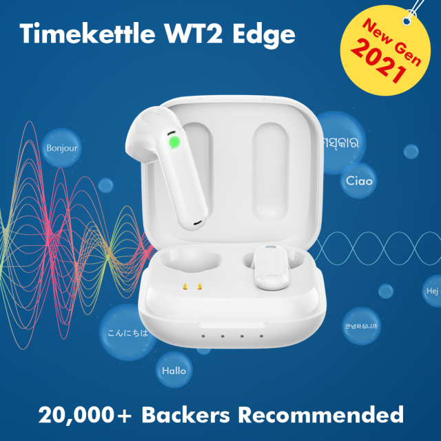 Timekettle WT2 Edge: 1st 2-Way Translation Earbuds