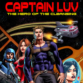 Captain Luv: The Hero Of The Cleansing