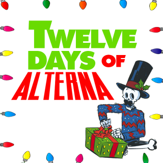 Twelve Days of Alterna