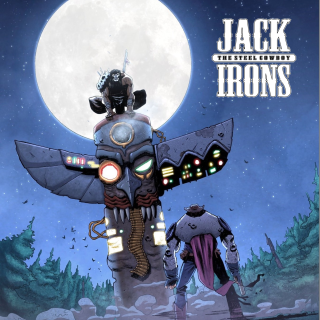 Jack Irons: The Steel Cowboy Issue #'s 1-3