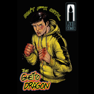 The Ghetto Dragon BOOK I: No Good Deed...