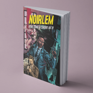 NOIRLEM: THE LONG & SHORT OF IT